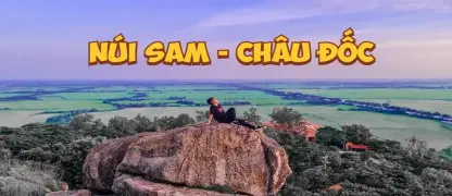 Bộ ảnh núi Sam đẹp mê mẩn giữa thiên nhiên hùng vĩ