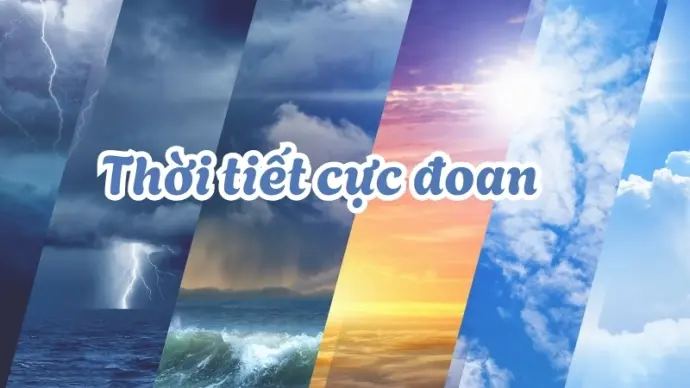 Thời tiết cực đoan là gì? Tác động đối với kinh tế và xã hội