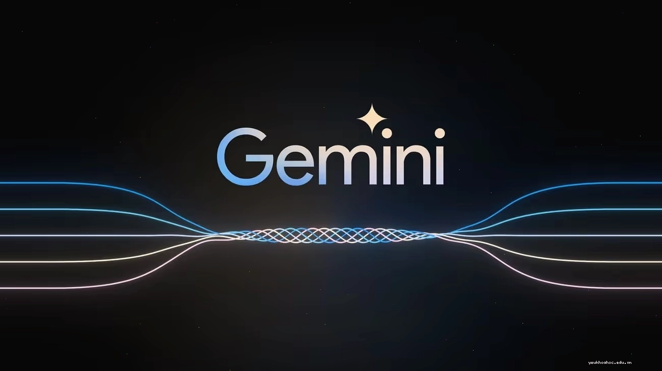 Google Gemini là gì và những nâng cấp đáng giá