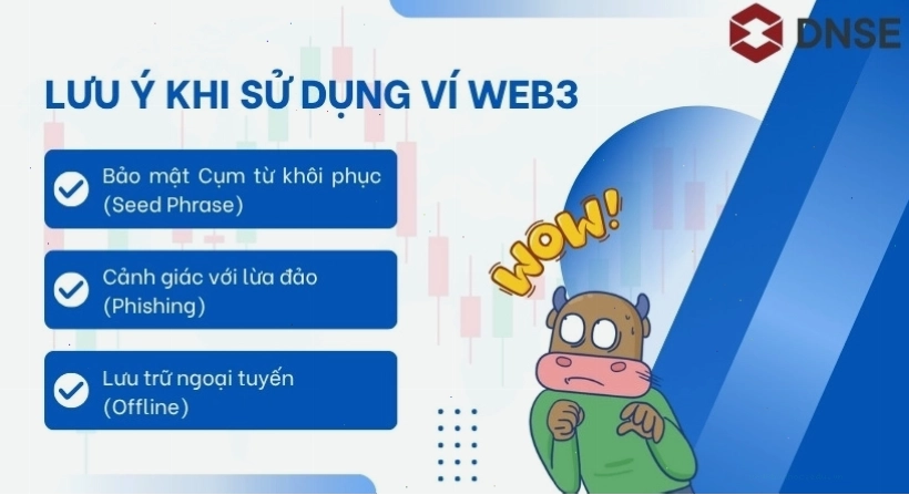 Những lưu ý quan trọng khi sử dụng ví Web3 và các nền tảng Web3