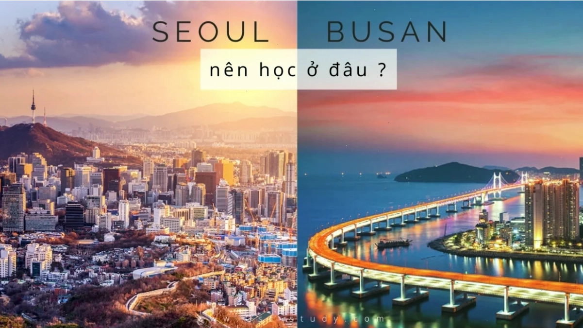 lựa chọn thành phố du học hàn quốc cho sinh viên Việt Nam