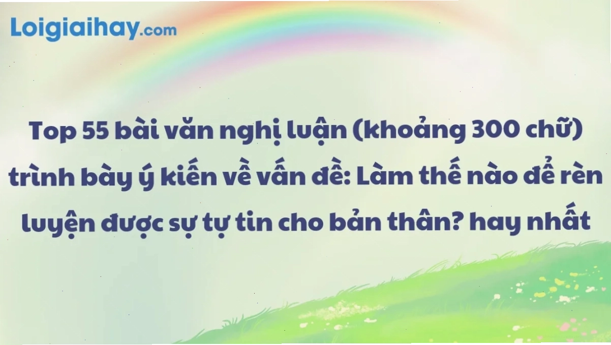 làm thế nào để xây dựng sự tự tin và bản lĩnh cá nhân