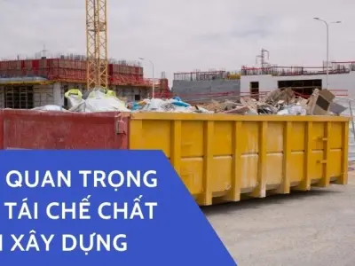 Công nghệ tái chế chất thải xây dựng bảo vệ môi trường sống