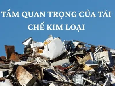 Giải pháp tái chế kim loại hiệu quả trong công nghiệp