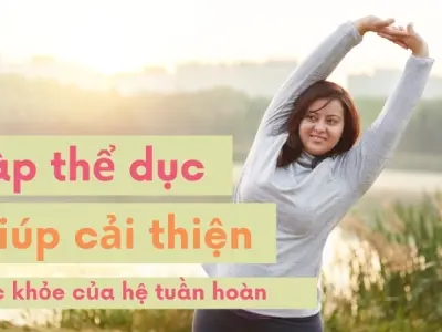 Vì sao chúng ta có thể tập thể dục? Cơ chế thay đổi trong cơ thể