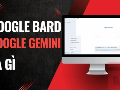 Google Gemini: Trợ lý AI đột phá thay thế Bard