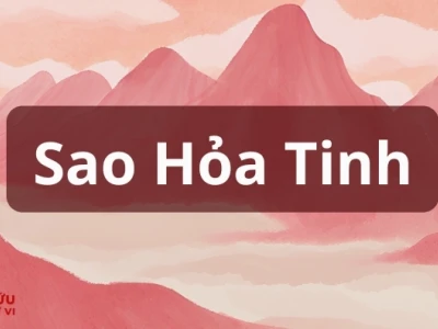 Khám phá Sao Hỏa Tinh trong Tử Vi và ảnh hưởng đến vận mệnh